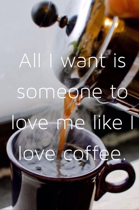 Love like like I love coffee